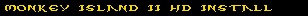 Monkey Island II - HD Install